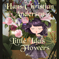 Little Ida's Flowers - Hans Christian Andersen