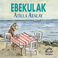 Ebekulak - Atilla Atalay