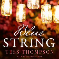 Blue String - Tess Thompson