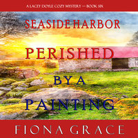 Perished by a Painting - Fiona Grace