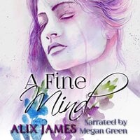 A Fine Mind: A Pride and Prejudice Novella - Alix James, Nicole Clarkston