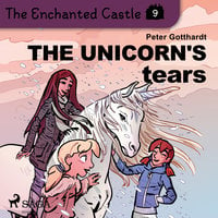 The Enchanted Castle 9 - The Unicorn's Tears