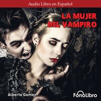 La Mujer del Vampiro - Alberto Gomez
