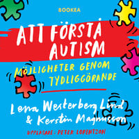 Att förstå autism - Kerstin Magnusson, Lena Westerberg Lind