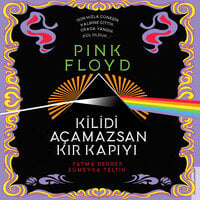 Pink Floyd - Kilidi Açamazsan Kır Kapıyı - Fatma Berber, Sümeyra Teltik