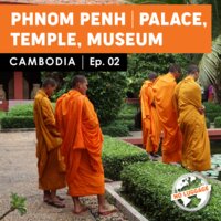 Cambodia: Phnom Penh – Palace, Temple, Museum - Billyana Trayanova