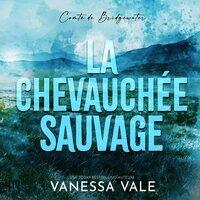 La Chevauchée Sauvage - Vanessa Vale