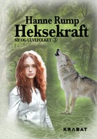 Sif og Ulvefolket 3: Heksekraft - Hanne Rump
