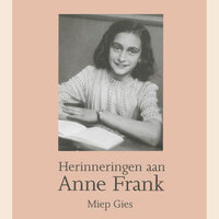Herinneringen aan Anne Frank - Miep Gies