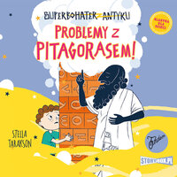Problemy z Pitagorasem! - Stella Tarakson