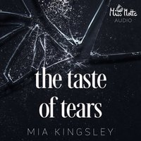 The Taste Of Tears - Mia Kingsley