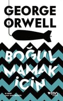 Boğulmamak İçin - George Orwell
