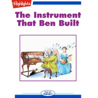 The Instrument That Ben Built - Candace Fleming