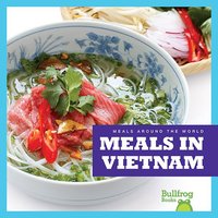 Meals in Vietnam - R.J. Bailey