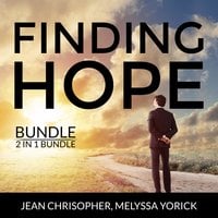 Finding Hope Bundle, 2 in 1 Bundle: Active Hope, Hope Over Anxiety - Jean Chrisopher, Melyssa Yorick