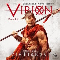 Virion. Zamek - Andrzej Ziemiański