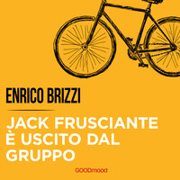 Jack Frusciante è uscito dal gruppo - Enrico Brizzi