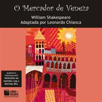 O Mercador de Veneza (Integral) - William Shakespeare