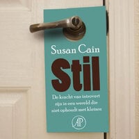 Stil: de kracht van introvert zijn in een wereld die niet ophoudt met kletsen - Susan Cain