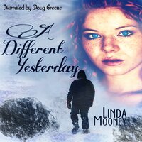 A Different Yesterday - Linda Mooney