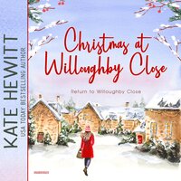 Christmas at Willoughby Close - Kate Hewitt