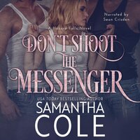 Don't Shoot the Messenger - Samantha Cole