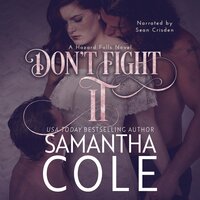 Don't Fight It - Samantha A. Cole