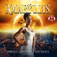 Amaryllis - Nikita Lynnette Nichols