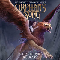 Orphan's Song - Gillian Bronte Adams