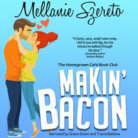 Makin' Bacon - Mellanie Szereto
