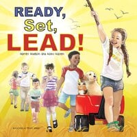 Ready, Set, Lead - Kathy Kasten, Harriet Hodgson