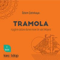 Tramola - Özlem Çetinkaya