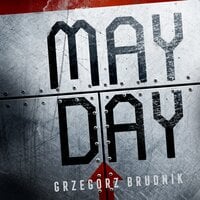 Mayday - Grzegorz Brudnik