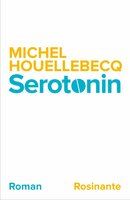 Serotonin - Michel Houellebecq