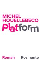 Platform - Michel Houellebecq