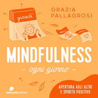 Giovedì - Mindfulness - Grazia Pallagrosi