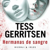 Hermanas de sangre - Tess Gerritsen