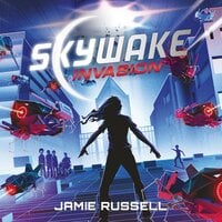SkyWake: Invasion - Jamie Russell