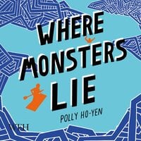 Where Monsters Lie - Polly Ho-Yen