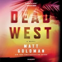 Dead West - Matt Goldman