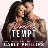 Dare to Tempt - Carly Phillips