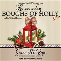 Lowcountry Boughs of Holly - Susan M. Boyer