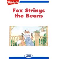 Fox Strings the Beans: Read with Highlights - Barbara Owen
