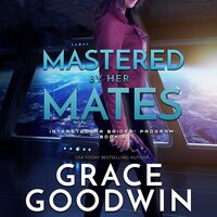 Mastered By Her Mates - Grace Goodwin