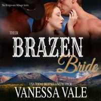 Their Brazen Bride - Vanessa Vale