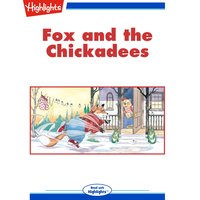 Fox and the Chickadees - Barbara Owen