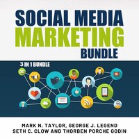 Social Media Marketing Bundle, 3 in 1 Bundle: Twitter, Pinterest, Tribes - Mark N. Taylor, George J. Legend, Seth C. Clow and Thorben Porche Godin