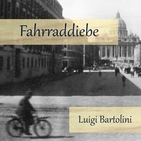 Fahrraddiebe - Luigi Bartolini