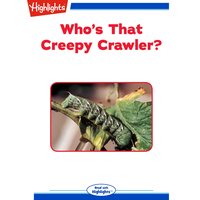 Who's That Creepy Crawler? - Sherry Shahan