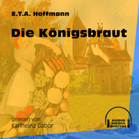 Die Königsbraut - E.T.A Hoffmann